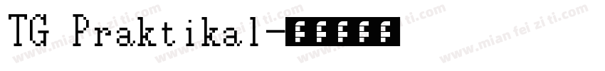 TG Praktikal字体转换